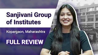 Sanjivani Group of Institutions Kopargaon Maharashtra Full Review [upl. by Arytahs]