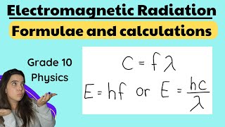 Electromagnetic radiation calculations Grade 10 Physics [upl. by Thesda869]