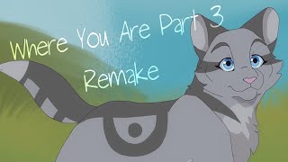 Where you Are Silverstream MAP Part 3 Remake [upl. by Ahsiemak553]