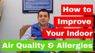 How to improve your indoor air quality and Reduce Allergies [upl. by Akelahs]