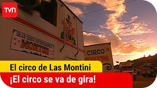 ¡El circo se va de gira  El circo de Las Montini  T1E125  Capítulo final [upl. by Sairu]