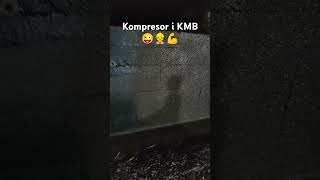 Kompresor i KMB 💪👷😜 [upl. by Romonda]