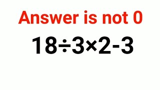 18÷3×23 The answer is not 0 Many got it wrong Ukraine Math Test math percentages ukraine [upl. by Jecho743]