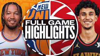 KNICKS at HAWKS  FULL GAME HIGHLIGHTS  November 6 2024 [upl. by Ahilam793]