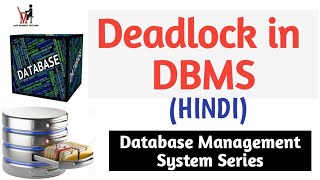 Deadlock Full concept in DBMS transaction management in Hindi  DBMS lectures for Beginners [upl. by Ykcaj933]