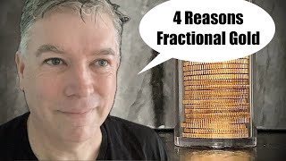 4 Reasons Fractional Gold Coins are Important to Stack [upl. by Ahtanoj]