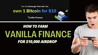 Vanilla Finance Airdrop How to Use the App and Qualify for Airdrop with your Smartphone [upl. by Sherl]