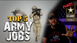 TOP 5 ARMY JOBS Best MOS in the Army [upl. by Carolus]