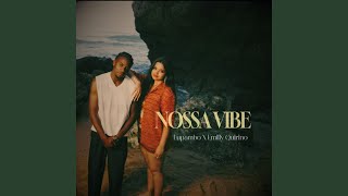 NOSSA VIBE feat Emilly Quirino [upl. by Porett]