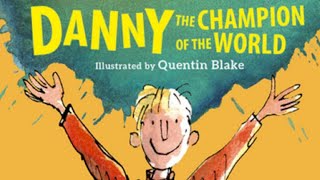 Roald Dahl  Danny the Champion of the World  Full audiobook with text AudioEbook [upl. by Oreste]