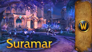 Suramar  Music amp Ambience  World of Warcraft [upl. by Clementina]