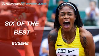 Six of the best Eugene  Wanda Diamond League [upl. by Bernat]