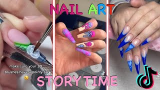 NAIL ART STORYTIME TIKTOK COMPILATION Juicy Stories Part 12 [upl. by Wrench]