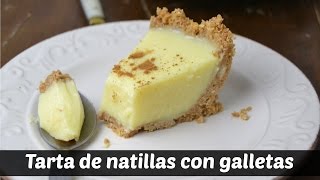 Tarta de natillas con galletas sin horno Postre fácil [upl. by Nilesoy388]