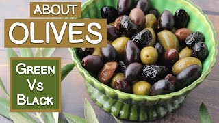 About Olives Green Vs Black  Curing Olives and Oleuropein Content [upl. by Reynold308]