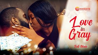 LOVE IN GRAY  Ray EmodiChinenye Nnebe Latest 2022 Trending Nigerian Nollywood Movie [upl. by Newman]