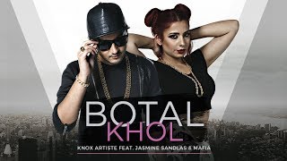 Botal Khol The Baller’s Anthem  Knox Artiste Feat Jasmine Sandlas amp Mafia  New Song 2017 [upl. by Voccola266]