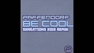 Paffendorf  Be Cool Sensations 2013 Remix FREE DOWNLOAD [upl. by Acinom]