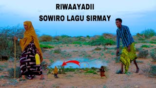 RIWAAYADII SAWIRO LUGU SIRMAY 🤣🤣🤣 [upl. by Thordia295]