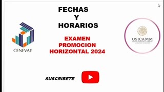 FECHAS Y HORARIOS DEL EXAMEN PROMOCIÓN HORIZONTAL 2024 promocionhorizontal usicamm [upl. by Nolitta426]