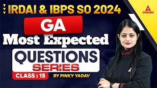 IRDAI Grade A IBPS SO 2024  General Awareness Most Expected Questions 15  GA By Pinky Yadav [upl. by Aenahs]