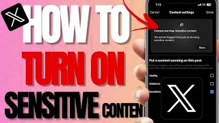 How to Turn On Sensitive Content On X or Twitter 2024 [upl. by Notlrak]