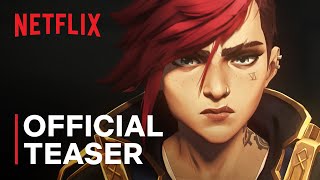 Arcane Season 2  Official Teaser  Netflix [upl. by Nnayrb273]