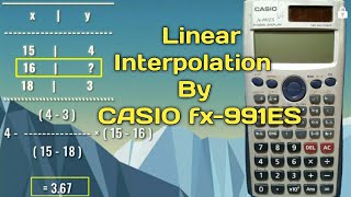 Linear Interpolation by CASIO fx991ES Scientific Calculator [upl. by Kaylyn244]