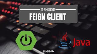 Spring Boot  Usando Feign Client [upl. by Crispen]