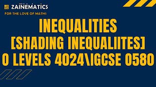 INEQUALITIES SHADING INEQUALITIES O LEVELS MATHS O LEVELS 4024 IGCSE 0580 [upl. by Aikrehs]