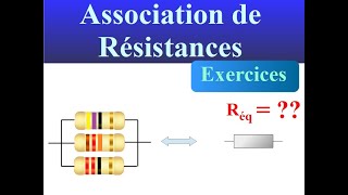 Comment CALCULER une RESISTANCE EQUIVALENTE  Association de Résistances  EXERCICES CORRIGES [upl. by Oremo]