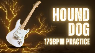 PRACTICE HOUND DOG BY ELVIS PRESLEY  170 BPM  C MAJOR [upl. by Hubey]