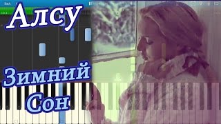 Алсу  Зимний Сон на пианино Synthesia [upl. by Aneehta532]