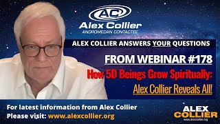 How 5D Beings Grow Spiritually Alex Collier Reveals All [upl. by Flosi]