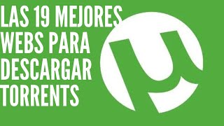 Las 19 mejores webs para descargar torrents de películas y series 2023 torrents [upl. by Aleksandr]