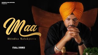 Maa Official Video Dhindsa Malakpuria  New Punjabi Songs 2024 [upl. by Akihsay673]