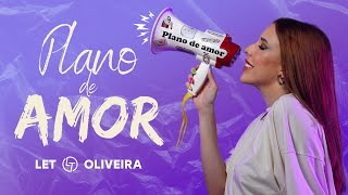 Let Oliveira  Plano de Amor [upl. by Riane]