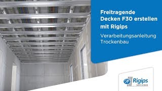 ErstellungVerarbeitung freitragender Decken F 30  Rigips Verarbeitung Trockenbau [upl. by Phillipe39]