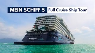 MEIN SCHIFF 5 Full Ship Tour 4K [upl. by Leslie]