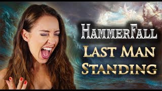 Hammerfall  Last Man Standing ⚔ Cover by Minniva feat Quentin Cornet [upl. by Animlehliw]