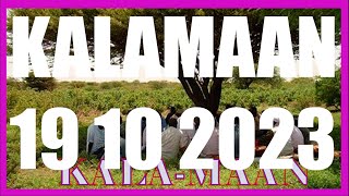 KALAMAAN 19 OCTOBER 2023 [upl. by Dareen655]