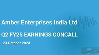 Amber Enterprises India Ltd Q2 FY2425 Earnings Concall [upl. by Araldo993]