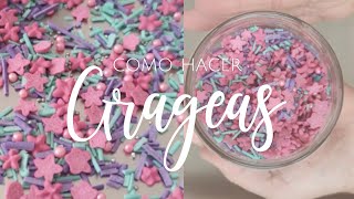 COMO HACER GRAGEAS  HAZ TUS PROPIOS SPRINKLES [upl. by Nydia]