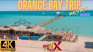 ORANGE BAY GIFTUN ISLAND 4K WATCH BEFORE YOU BOOK HURGHADA 2022 [upl. by Cherice]