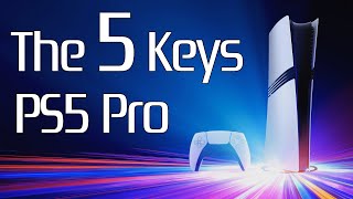 ad  5 Keys of PS5 Pro  PS5 vs PS5 Pro  PSSR RayTracing amp Framerate Advantages [upl. by Dorie]