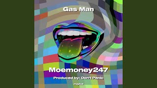 Gas Man [upl. by Ellah]