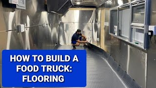 How to Build a Food Truck Flooring [upl. by Marquardt]