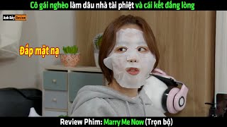 Cô gái nghèo lấy chồng tài phiệt bị chị chồng coi thường và cái kết  Review phim hàn [upl. by Berta]