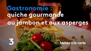 Gastronomie  quiche gourmande au jambon et aux asperges  Météo à la carte [upl. by Uund]