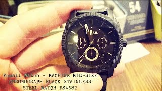 Fossil Watch – Machine MidSized Chronograph Black Stainless Steel Watch FS4682 [upl. by Nalliuq]